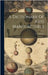 A Dictionary Of Arts Manufactures by Andrew, Ure