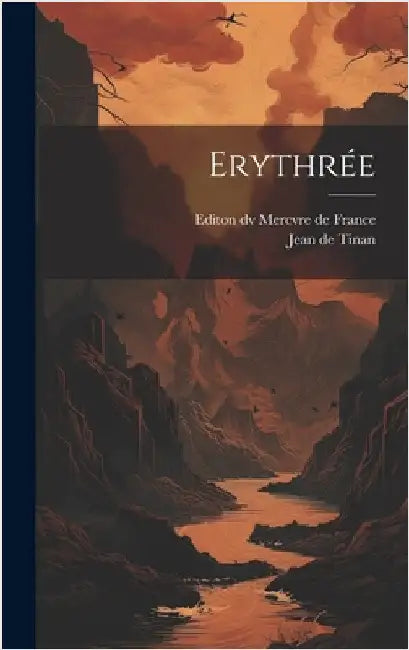 Erythrée by Tinan, Jean De