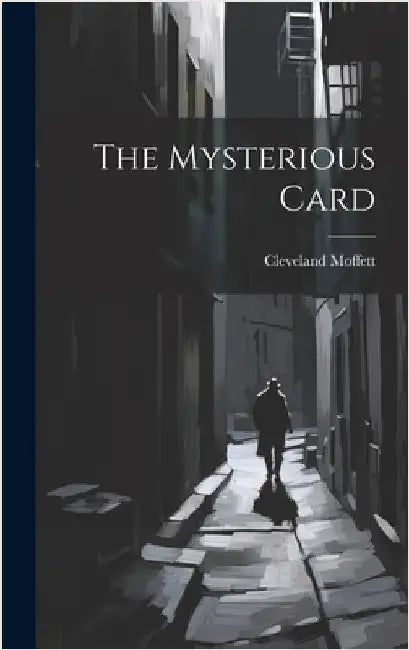 The Mysterious Card by Moffett, Cleveland