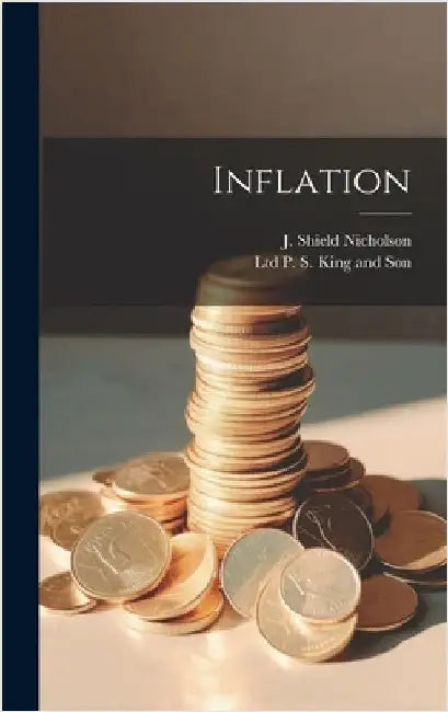 Inflation by Nicholson, J. Shield