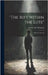 "the Rift Within the Lute": A Play in One Act by Dickinson, Charles H.