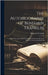 The Autobiography of Benjamin Franklin: With Notes and a Sketch of Franklin's Life From the Point Where the Autobiography Ends by Franklin, Benjamin
