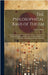 The Philosophical Basis of Theism: An Examination of the Personality of Man to Ascertain His Capacity to Know and Serve God, and the Validity of the P by Harris, Samuel