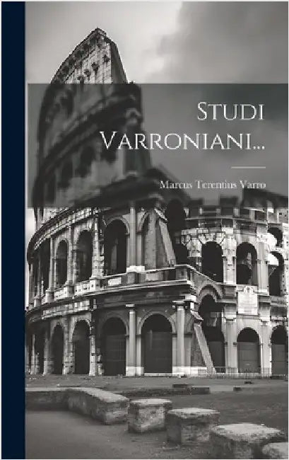 Studi Varroniani... by Varro, Marcus Terentius