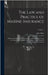The Law and Practice of Marine Insurance: Deduced From a Critical Examination of the Adjudged Cases, the Nature and Analogies of the Subject, and the by Duer, John