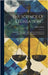 The Science Of Legislation ...: Legislative Procedure.-[2] Legislative Assemblies.-[3] Legislative Principles.-[4] Legislative Problems by Luce, Robert
