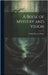 A Book of Mystery and Vision by Waite, Arthur Edward