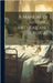 A Manual of Nursing, Medical and Surgical by Cullingworth, Charles James