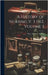 A History of Nursing V. 3 1912, Volume 3 by Nutting, Mary Adelaide