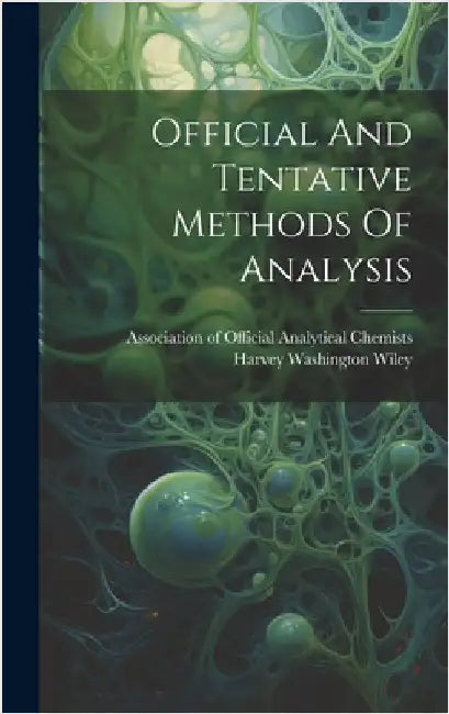 Official And Tentative Methods Of Analysis by Association of Official Analytical Ch