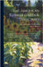 The American Flower Garden Directory: Containing Practical Directions For The Culture Of Plants In The Hot-house, Garden-house, Flower Garden, And Roo by Hibbert & Buist (Philadelphia
