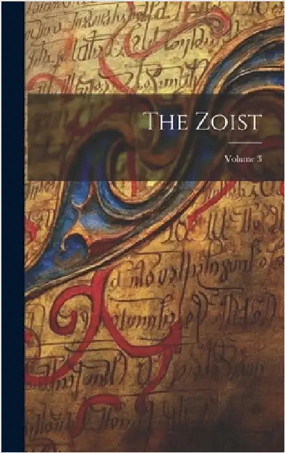 The Zoist; Volume 3 by Anonymous