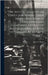 "The Watch." Hand Work Versus Machinery, Their Merits and Defects Explained and Compared. History of Watch Making by Both Systems. By Henry F. Piaget by Piaget, Henry F.