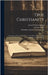 True Christianity: A Treatise on Sincere Repentence, True Faith, the Holy Walk of the True Christian, Etc. by Arndt, Johann 1555-1621