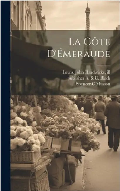 La Côte D'Émeraude by Musson, Spencer C.