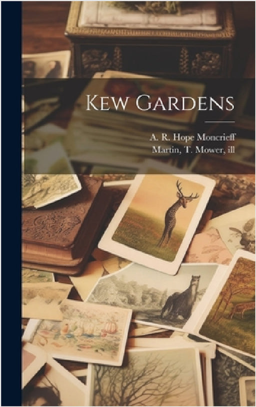Kew Gardens by A. R. Hope (Ascott Robert Moncrieff, T. Mower (Thomas Mower) 1838 Martin