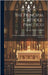 The Principal Catholic Practices; a Popular Explanation of the Sacraments and Catholic Devotions by Schmidt, George Thomas 1885-