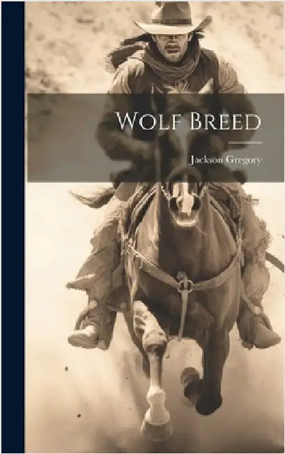 Wolf Breed by Gregory, Jackson