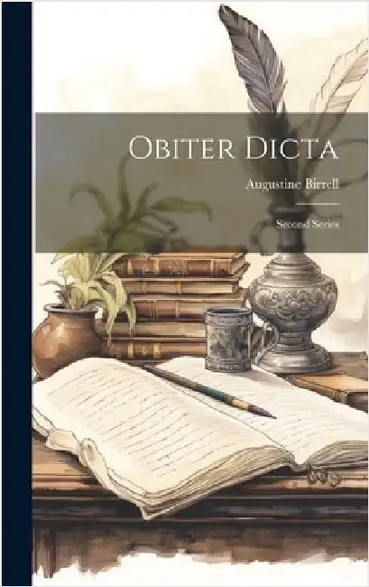 Obiter Dicta: Second Series by Birrell, Augustine