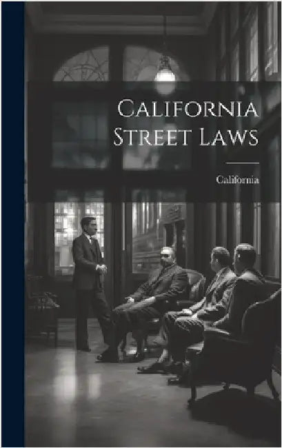 California Street Laws by California