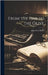 From the Oak to the Olive by Howe, Julia Ward