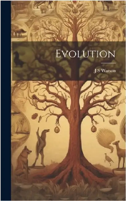 Evolution by Watson, J. S.