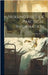 Nursing the Sick Practical Information by Nursing the Sick