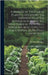 A Manual of Vegetables Plants. Containing the Experiences of the Author in Starting all Those Kinds of Vegetables Which are Most Difficult for a Novic by Tillinghast, Isaac F. [From Old Catal