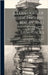 A Lexilogus of the English, Malay, and Chinese Languages: Comprehending the Vernacular Idioms of the Last in the Hok-keen and Canton Dialects by Anonymous