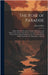 The Rose of Paradise: Being a Detailed Account of Certain Adventures That Happened to Captain John Mackra, in Connection With the Famous Pir by Pyle, Howard