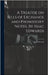 A Treatise on Bills of Exchange and Promissory Notes. By Issac Edwards by Edwards, Isaac