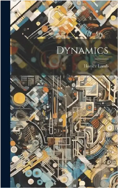 Dynamics by Lamb, Horace