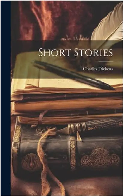 Short Stories by Dickens, Charles