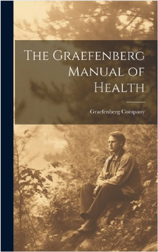 The Graefenberg Manual of Health by Graefenberg Company