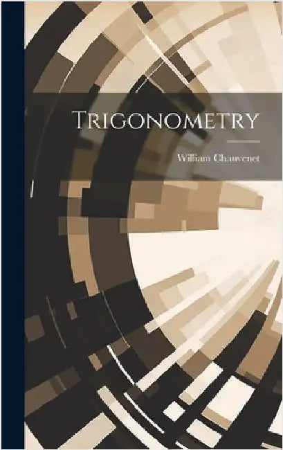 Trigonometry by Chauvenet, William