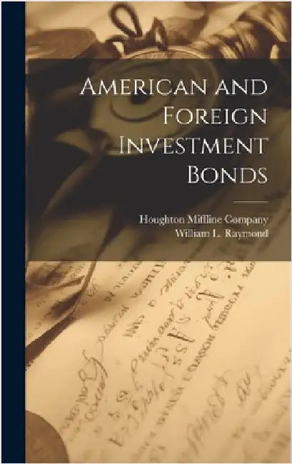 American and Foreign Investment Bonds by Houghton Miffline Company
