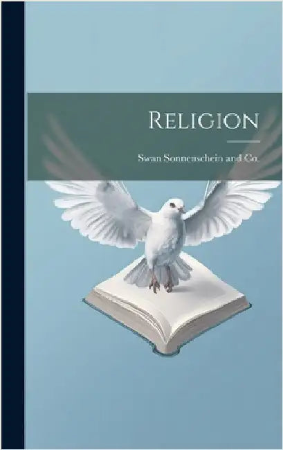 Religion by Swan Sonnenschein and Co