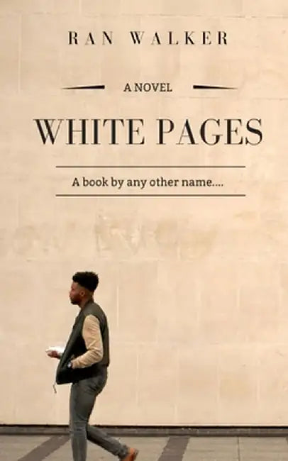 White Pages by Ran Walker
