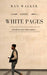 White Pages by Ran Walker