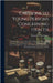 Cautions to Young Persons Concerning Health: Containing the General Doctrine of Dyspepsia and Chronic Diseases, Shewing the Evil Tendency of the Use o by Benjamin Waterhouse