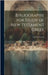 Bibliography for Study of New Testament Greek by Robertson, A. T.