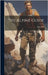 The Alpine Guide by Ball, John