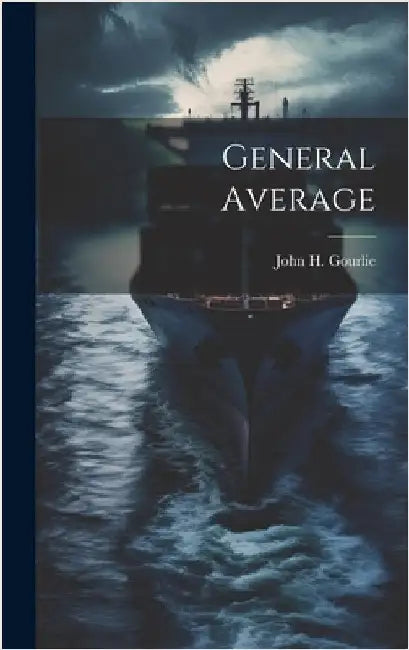 General Average by Gourlie, John H.