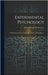 Experimental Psychology: A Manual of Laboratory Practice, Volume 1, Part 1 by Titchener, Edward Bradford