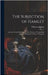 The Subjection of Hamlet: An Essay Toward Explanation of the Motives of Thought and Action of Shakespeare's Prince of Denmark by Leighton, William