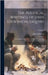 The Political Writings of John Dickinson, Esquire: Late President of the State of Delaware, and of the Commonwealth of Pennsylvania; Volume 2 by Dickinson, John