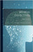Mental Defectives: Their History, Treatment and Training by Barr, Martin W.