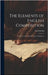 The Elements of English Composition: Serving As a Sequel to the Study of Grammar by Irving, David
