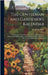 The Gentleman and Gardener's Kalendar: Containing Ample Directions for the Cultivation of the Kitchen and Flower Garden, Green House, Nursery, Orchard by Thorburn, Grant