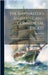 The Shipmaster's Assistant, and Commercial Digest: Containing Information Useful to Merchants, Owners, and Masters of Ships by Blunt, Joseph